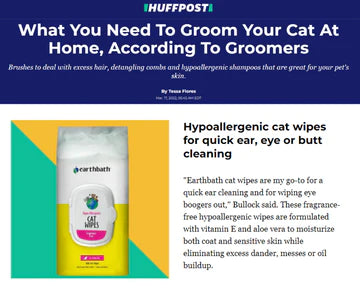 HUFFPOST : What You Need To Groom You Cat At Home : Hypoallergenic Cat Grooming Wipes