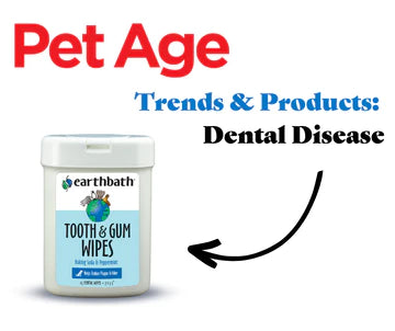 Pet Age Trends & Products: Tooth & Gum Wipes